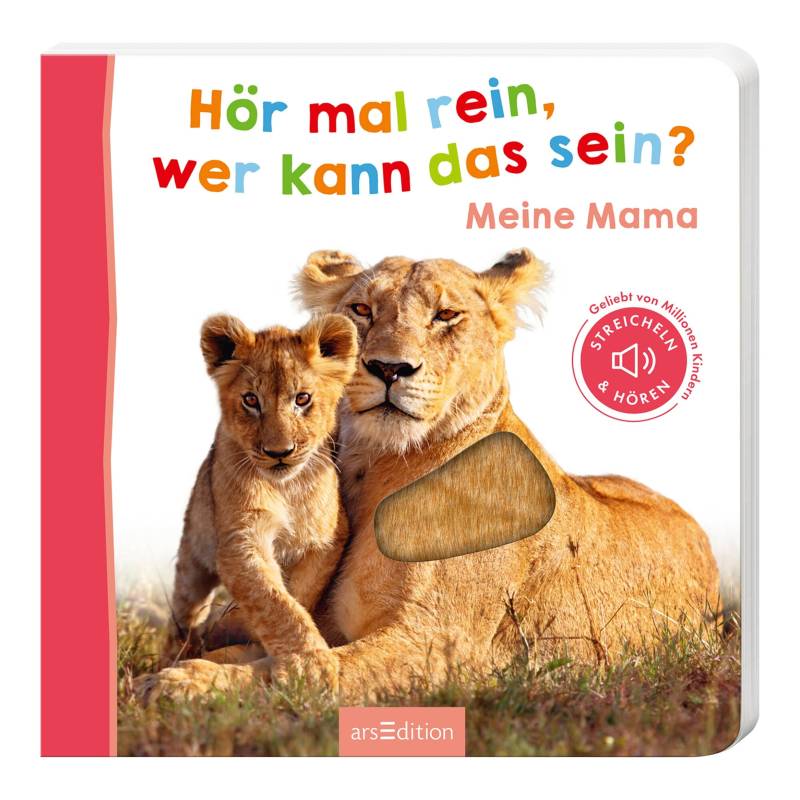 Arsedition Soundbilderbuch Hör mal rein, wer kann das sein? - Meine Mama Arsedition Soundbilderbuch Hör mal rein, wer kann das sein? - Meine Mama von arsEdition