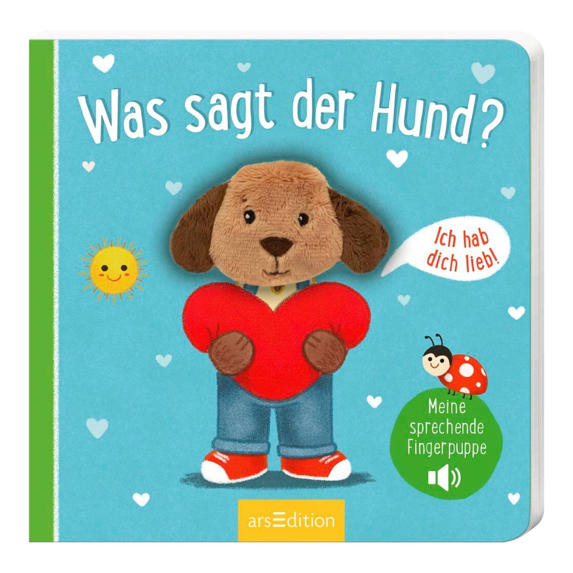 Arsedition Soundbilderbuch Meine sprechende Fingerpuppe: Was sagt der Hund? Arsedition Soundbilderbuch Meine sprechende Fingerpuppe: Was sagt der Hund? von arsEdition
