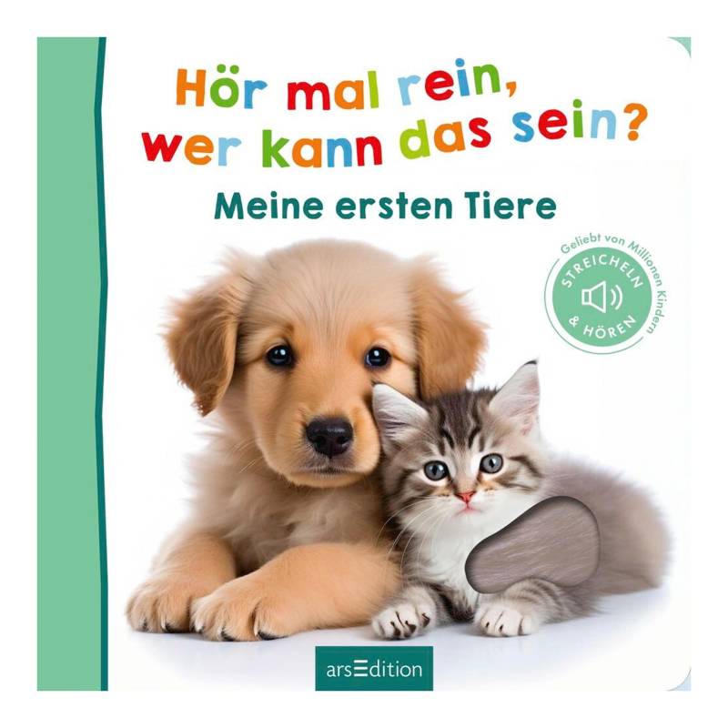 Arsedition Soundbuch Hör mal rein, wer kann das sein? - Meine ersten Tiere von arsEdition