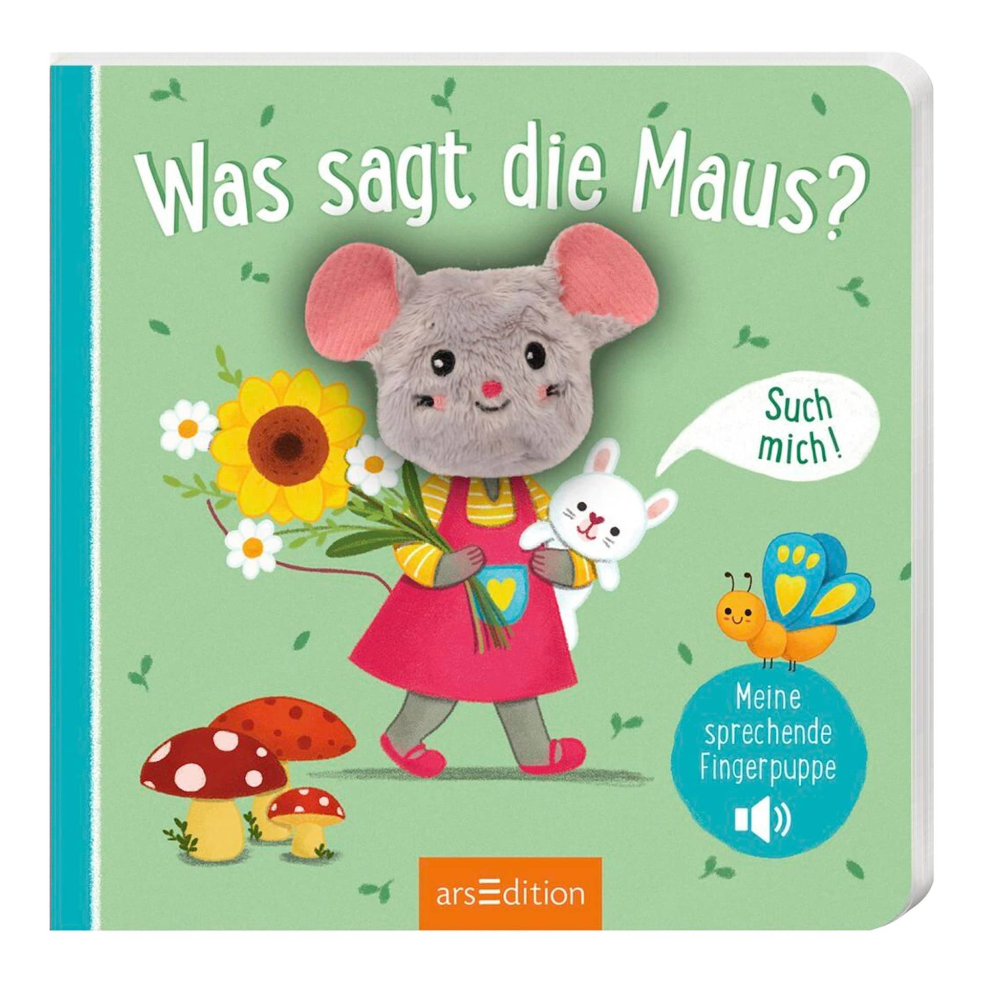Arsedition Soundbuch Meine sprechende Fingerpuppe: Was sagt die Maus? Arsedition Soundbuch Meine sprechende Fingerpuppe: Was sagt die Maus? von arsEdition