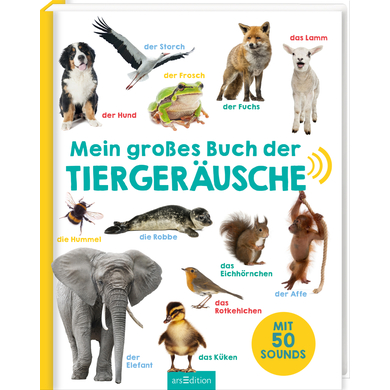 arsEdition Mein großes Buch der Tiergeräusche von ArsEdition