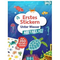 Erstes Stickern Metallic – Unter Wasser von arsedition