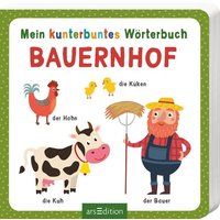 Mein kunterbuntes Wörterbuch – Bauernhof von arsedition