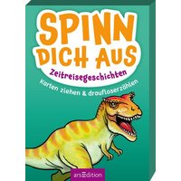 Spinn dich aus - Zeitreisegeschichten Spinn dich aus - Zeitreisegeschichten von arsedition
