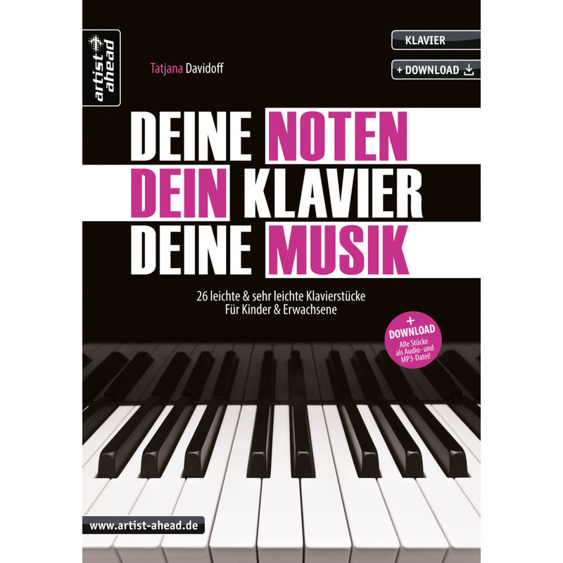 Deine Noten, Dein Klavier, Deine Musik, m. Audio-CD.Bd.1 von artist ahead