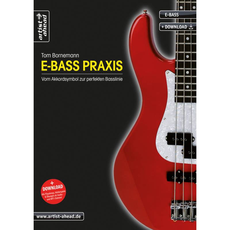 E-Bass Praxis - Vom Akkordsymbol zur perfekten Basslinie, m. Audio-CD von artist ahead