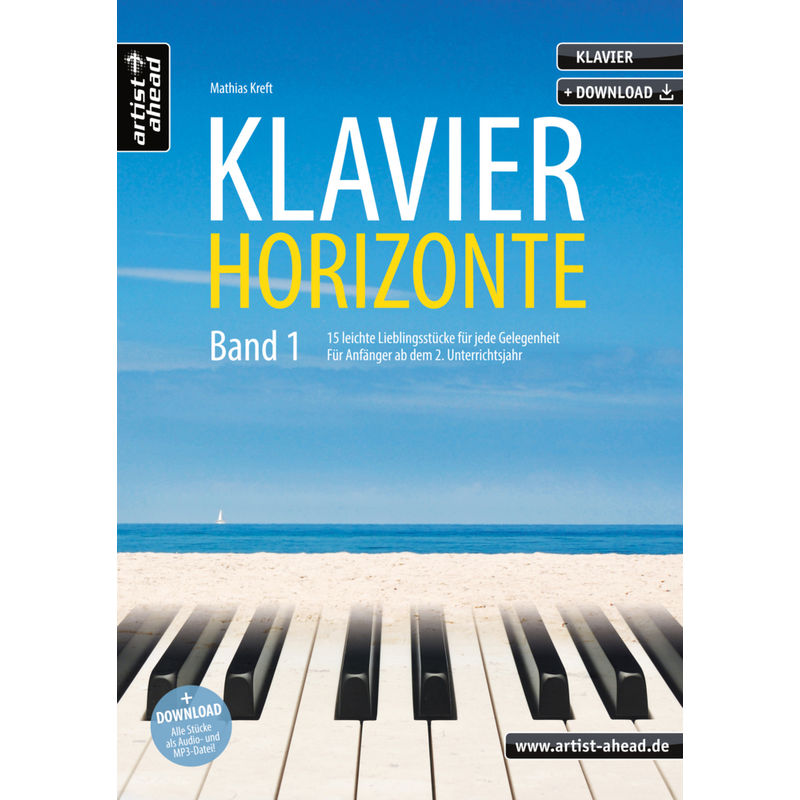 Klavier-Horizonte, m. Audio-CD.Bd.1 von artist ahead