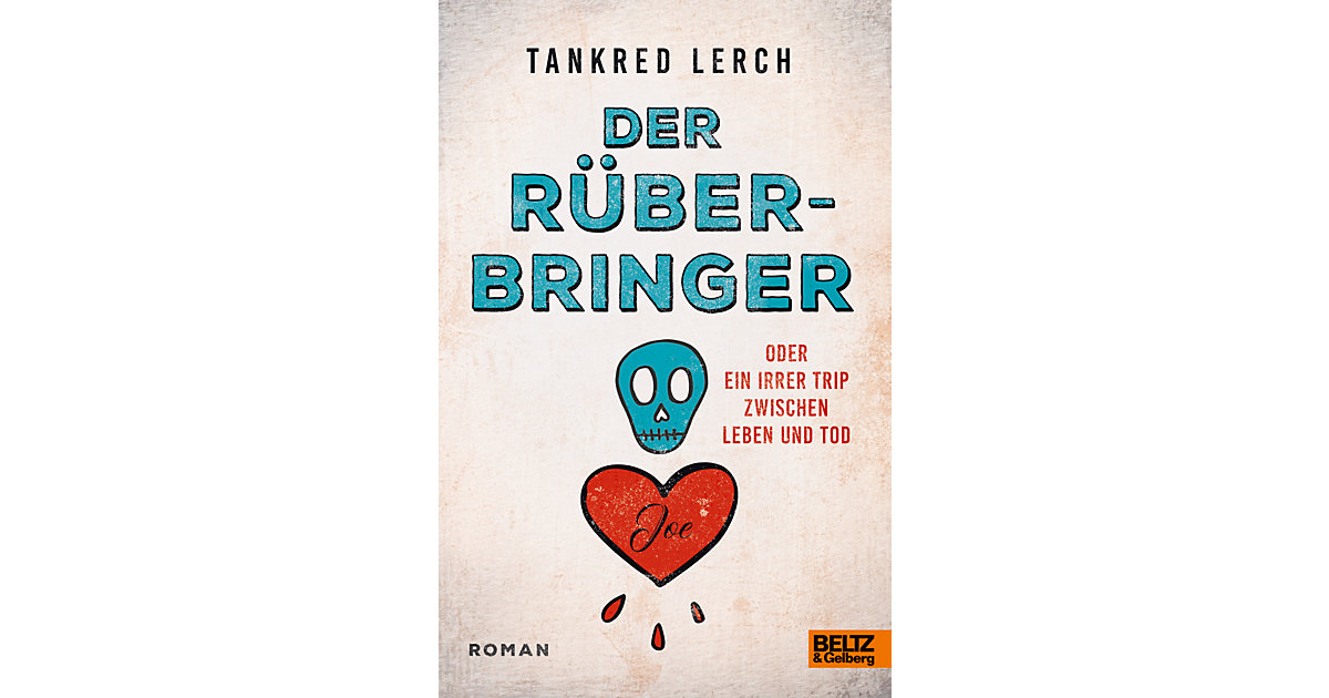 Buch - Der Rüberbringer Buch - Der Rüberbringer von beltz verlag