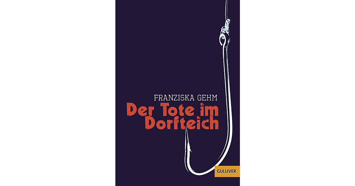 Buch - Der Tote im Dorfteich Buch - Der Tote im Dorfteich von beltz verlag