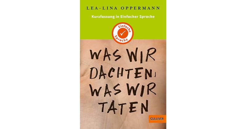 Buch - Kurzfassung in Einfacher Sprache. Was wir dachten, was wir taten von beltz verlag