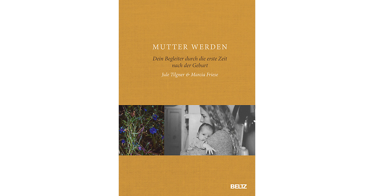 Buch - Mutter werden Buch - Mutter werden von beltz verlag