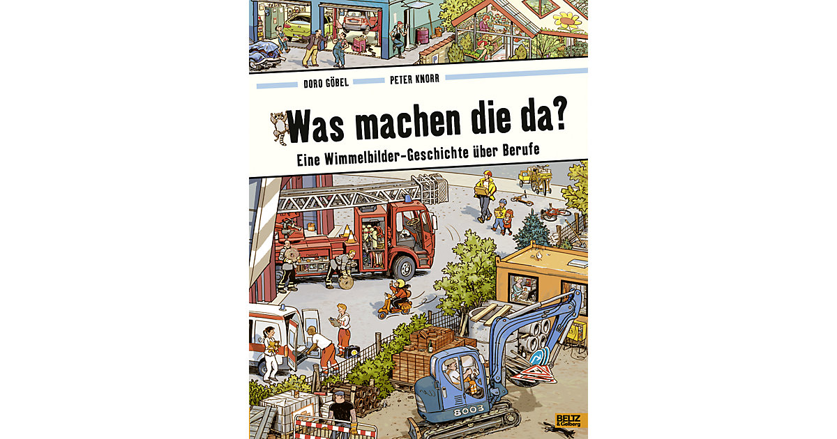 Buch - Was machen die da? Eine Wimmelbilder-Geschichte über Berufe Buch - Was machen die da? Eine Wimmelbilder-Geschichte über Berufe von beltz verlag