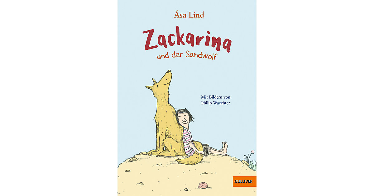Buch - Zackarina und der Sandwolf Buch - Zackarina und der Sandwolf von beltz verlag