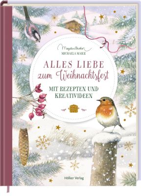 Alles Liebe zum Weihnachtsfest. Mit Rezepten und Kreativideen (Bastin)