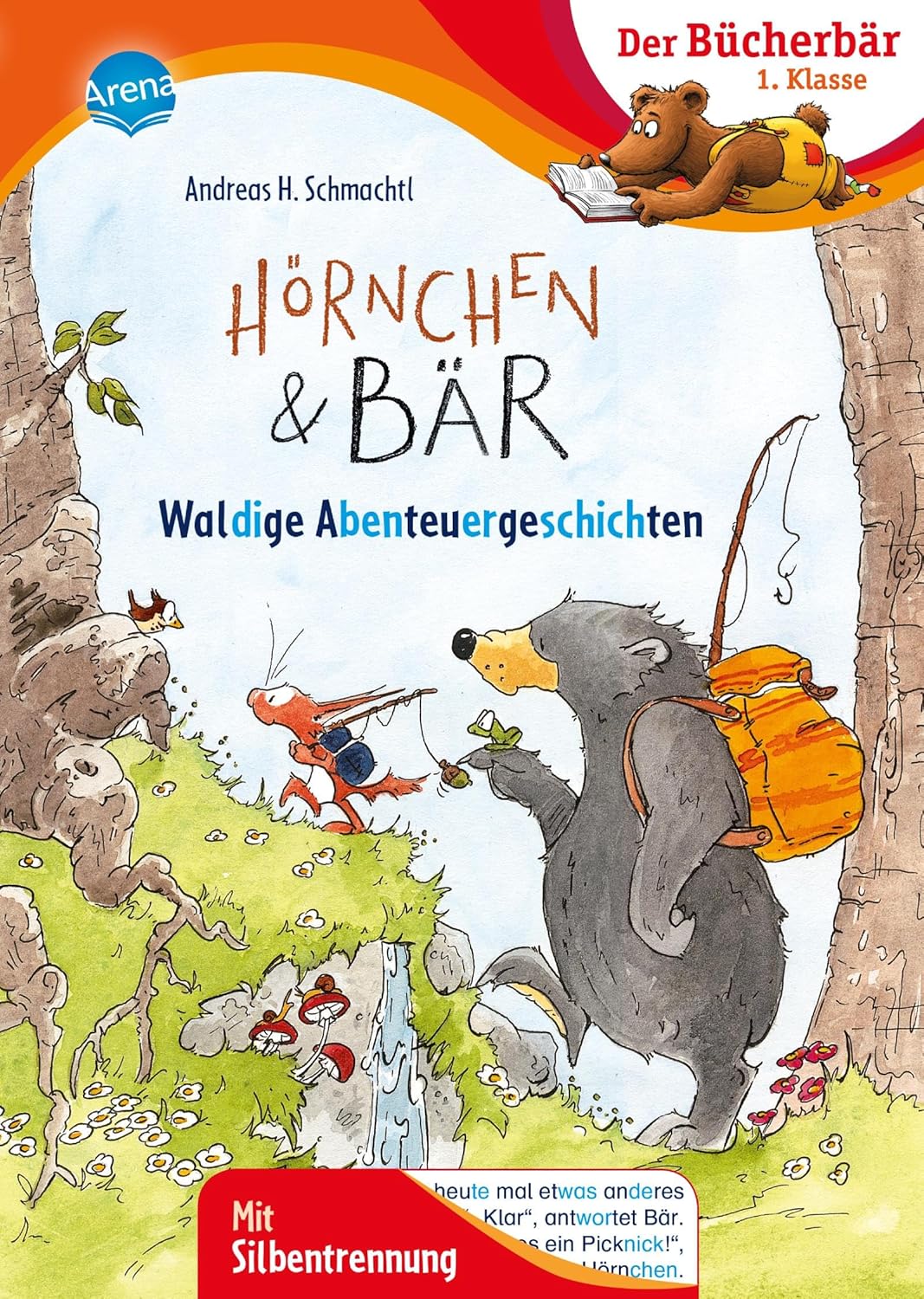 Arena Verlag - Hörnchen & Bär. Waldige Abenteuergeschichten Arena Verlag - Hörnchen & Bär. Waldige Abenteuergeschichten