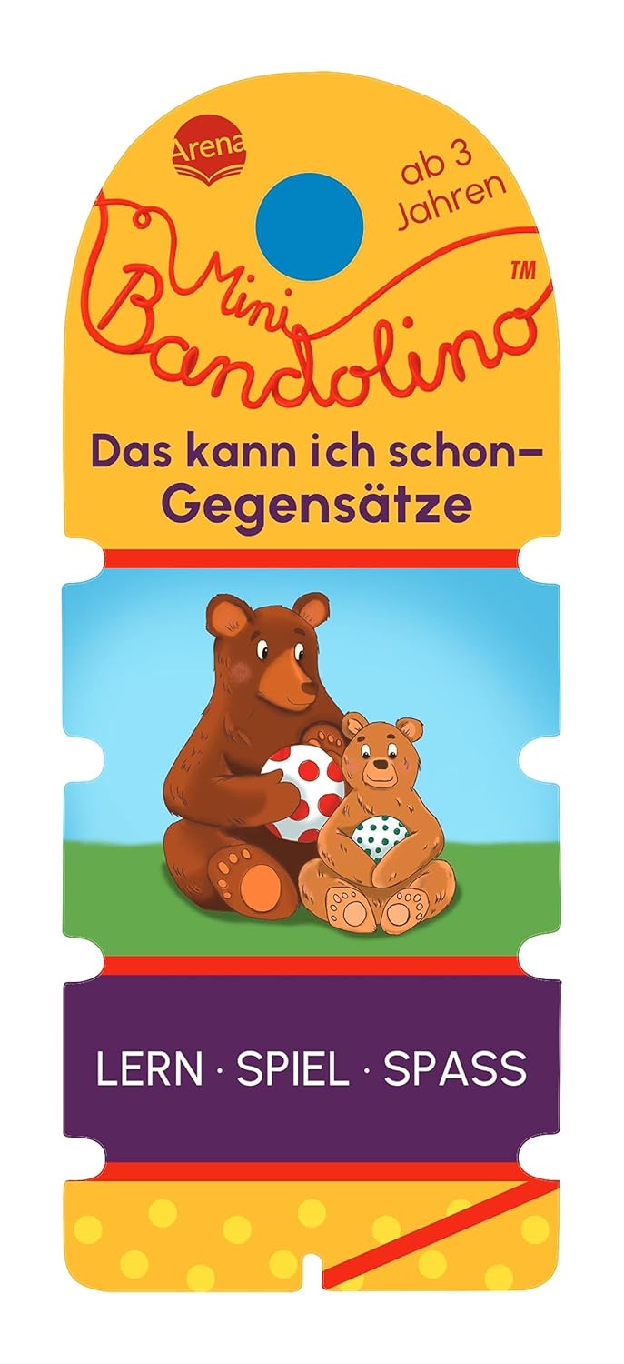 Arena Verlag - Mini Bandolino. Das kann ich schon - Gegensätze