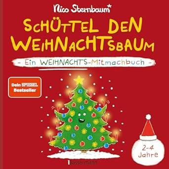 Bassermann Verlag - Schüttel den Weihnachtsbaum. Ein Weihnachts-Mitmachbuch zum Schütteln, Schaukeln