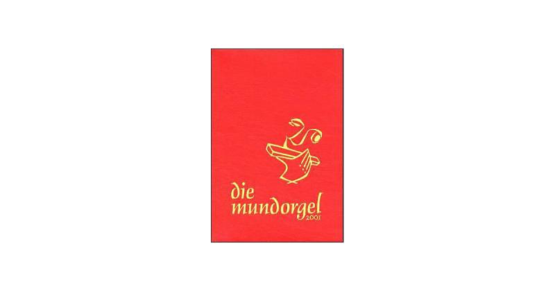 Buch - Die Mundorgel 2001, Notenausgabe