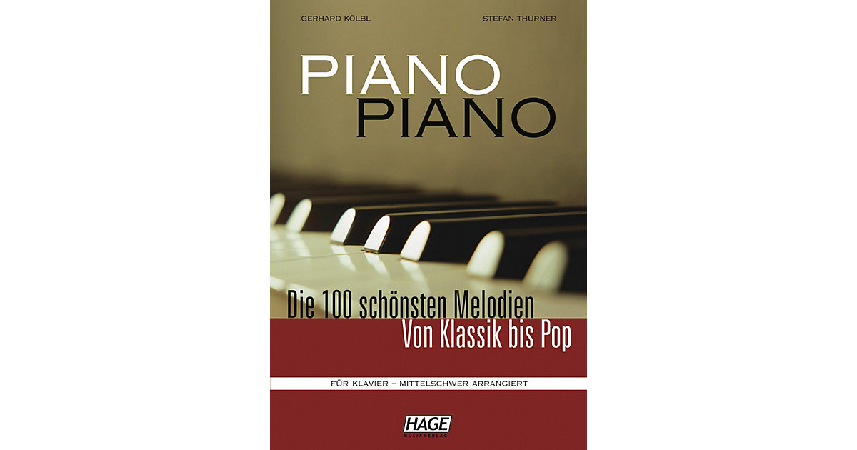 Buch - Piano Piano 1 - Die 100 schönsten Melodien von Klassik bis Pop, mittelschwer Buch - Piano Piano 1 - Die 100 schönsten Melodien von Klassik bis Pop, mittelschwer