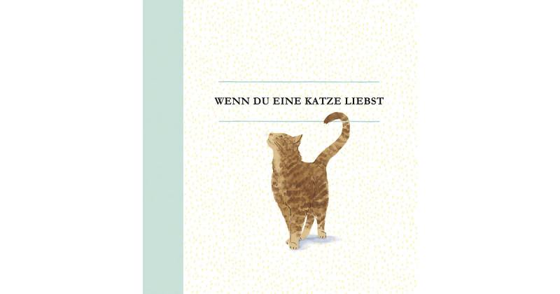 Buch - Wenn du eine Katze liebst