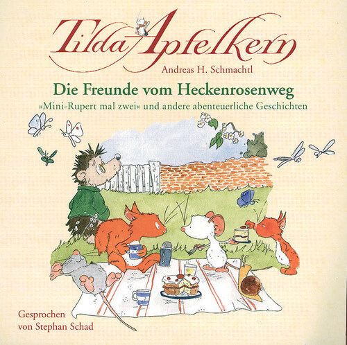 CD - Die Freunde vom Heckenrosenweg - Tilda Apfelkern CD - Die Freunde vom Heckenrosenweg - Tilda Apfelkern