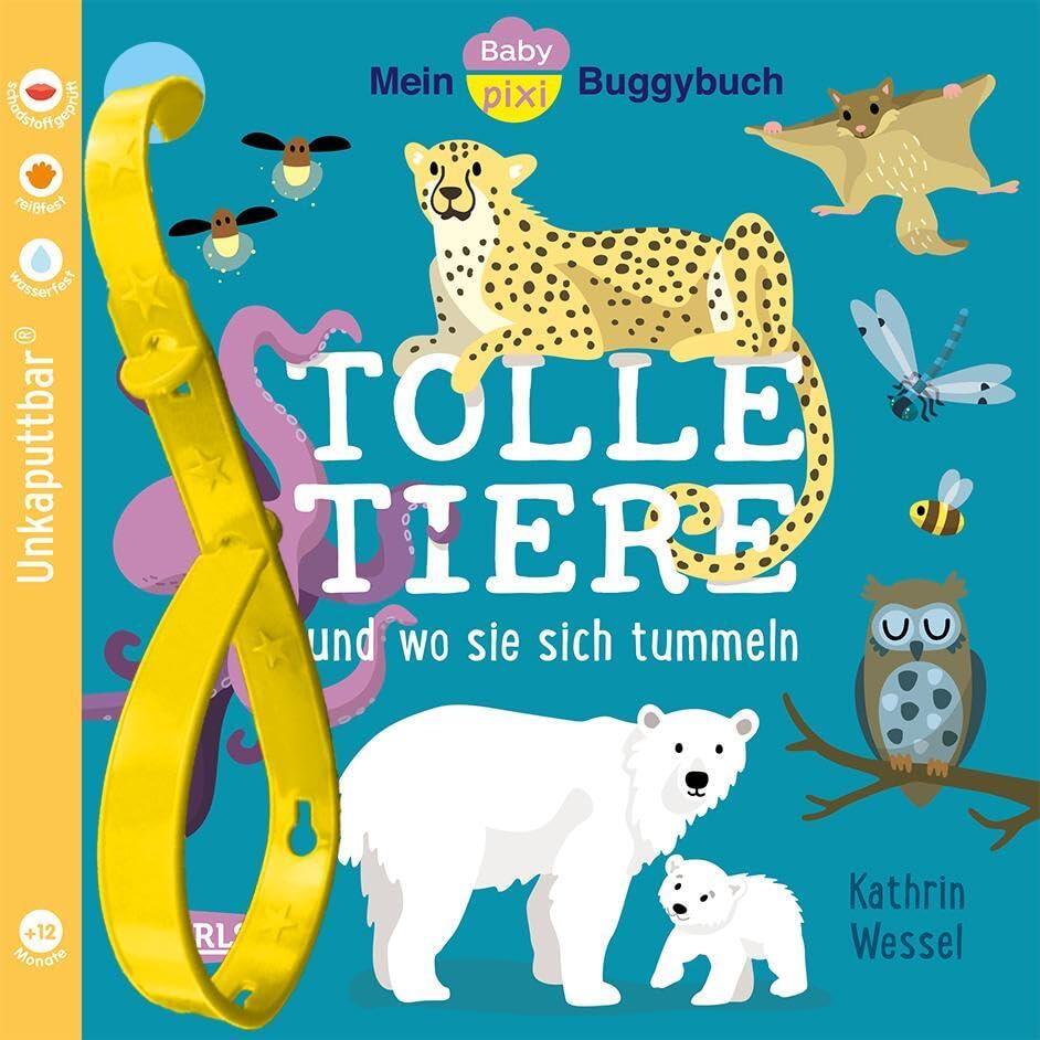 Carlsen Verlag - Baby Pixi Buggybuch Tolle Tiere Carlsen Verlag - Baby Pixi Buggybuch Tolle Tiere