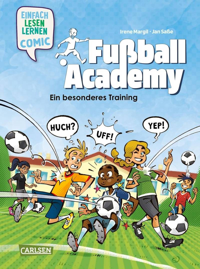Carlsen Verlag - Fußball Academy - ein besonderes Training, E Carlsen Verlag - Fußball Academy - ein besonderes Training, E