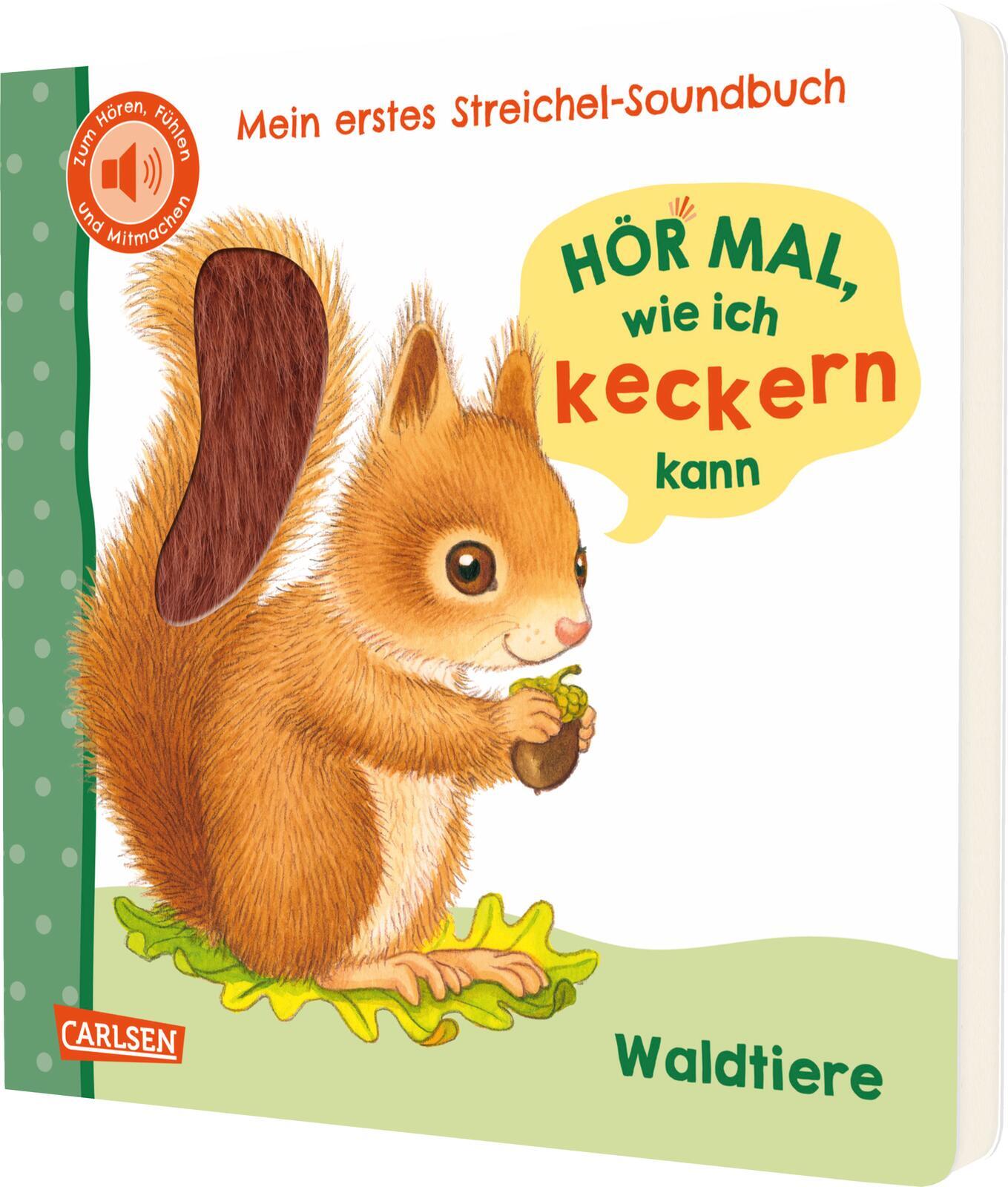 Carlsen Verlag - Hör mal, wie ich keckern kann (Mein erstes Streichel-Soundbuch 3)