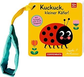 Coppenrath - Mein Filz-Fühlbuch für den Buggy: Kuckuck, kleiner Käfer!