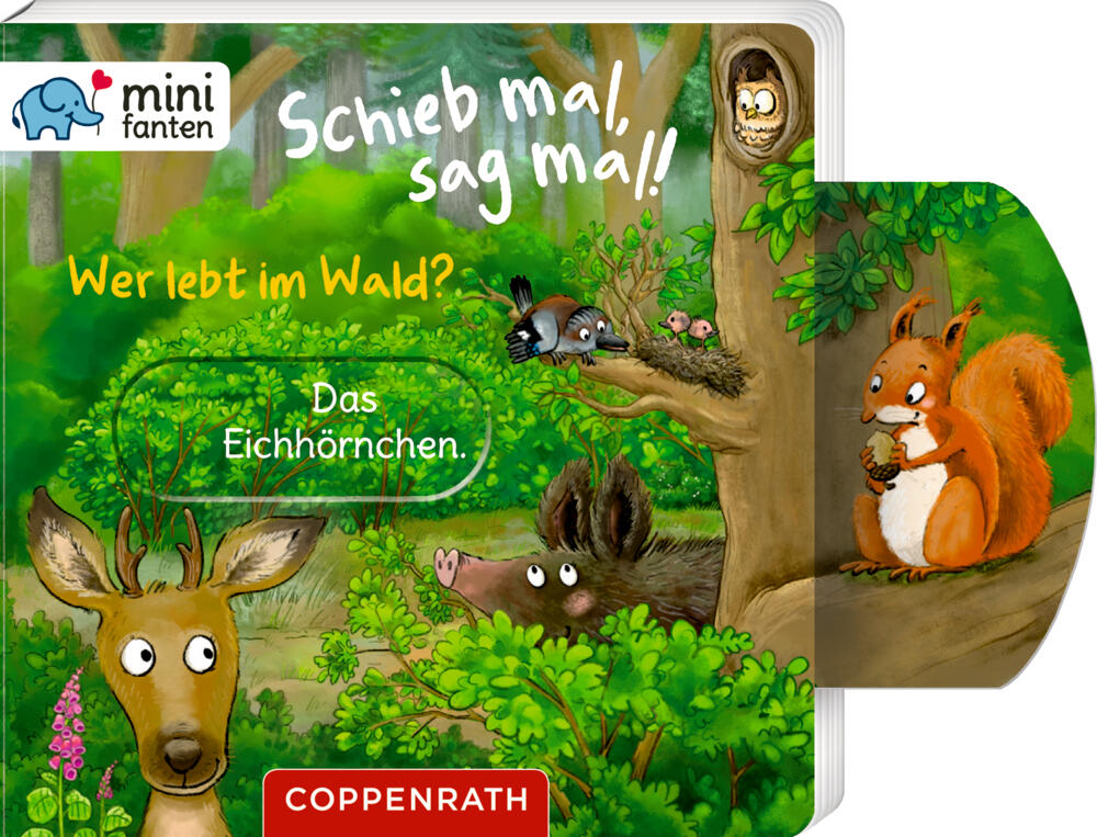 Coppenrath - minifanten 48: Schieb mal, sag mal! Wer lebt im Wald?