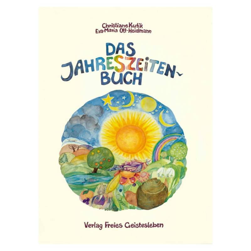Das Jahreszeitenbuch ab 3 Jahren Das Jahreszeitenbuch ab 3 Jahren