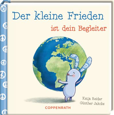 Das kleine Glück & seine Freunde: Der kleine Frieden ist dein Begleiter