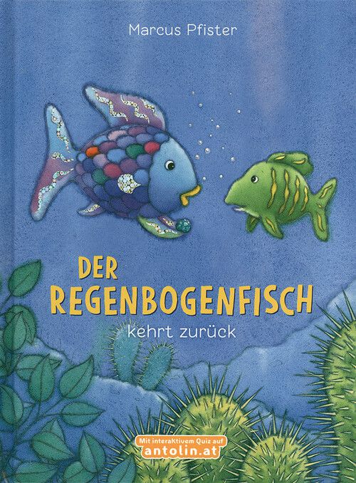 Der Regenbogenfisch kehrt zurück