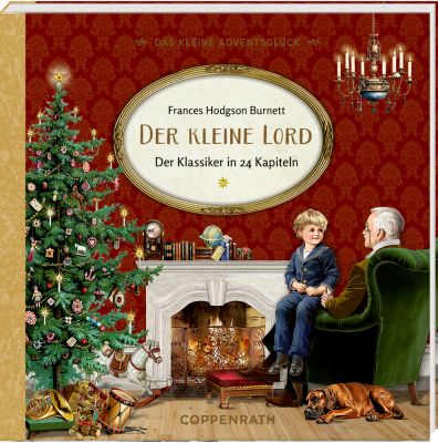 Der kleine Lord, Das kleine Adventsglück - Adventskalenderbuch (Behr)