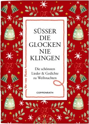 Der rote Faden No. 210: Süßer die Glocken nie klingen (Weihnachten)