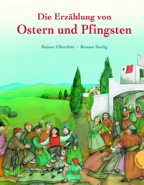 Die Erzählung von Ostern und Pfingsten