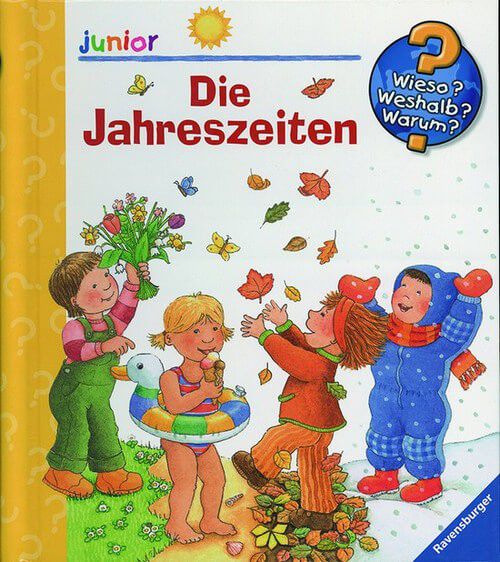 Die Jahreszeiten - Wieso? Weshalb? Warum? Junior