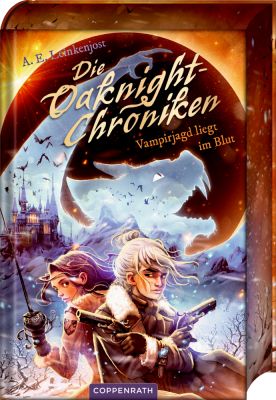 Die Oaknight-Chroniken (Bd.2) - Vampirjagd liegt im Blut