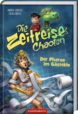 Die Zeitreise-Chaoten (Bd.1) - Der Pharao im Gästeklo