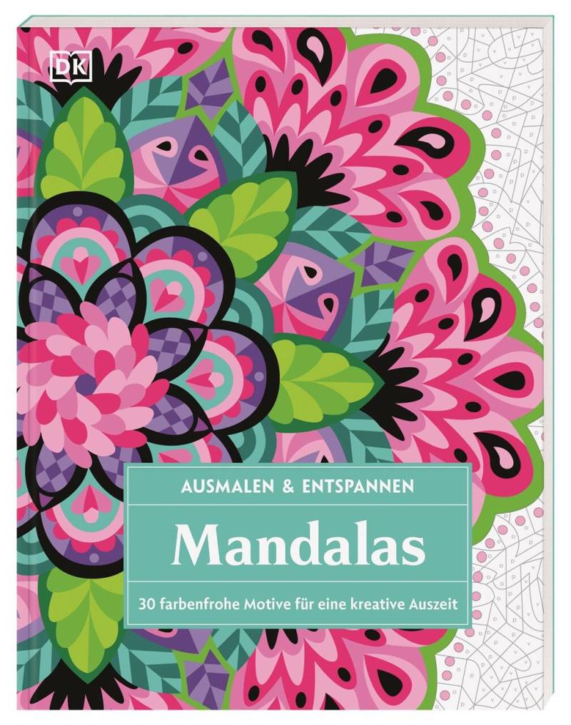Dorling Kindersley Verlag - Ausmalen & Entspannen. Mandalas