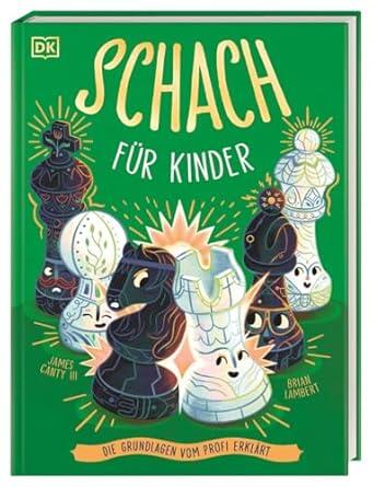 Dorling Kindersley Verlag - Schach für Kinder