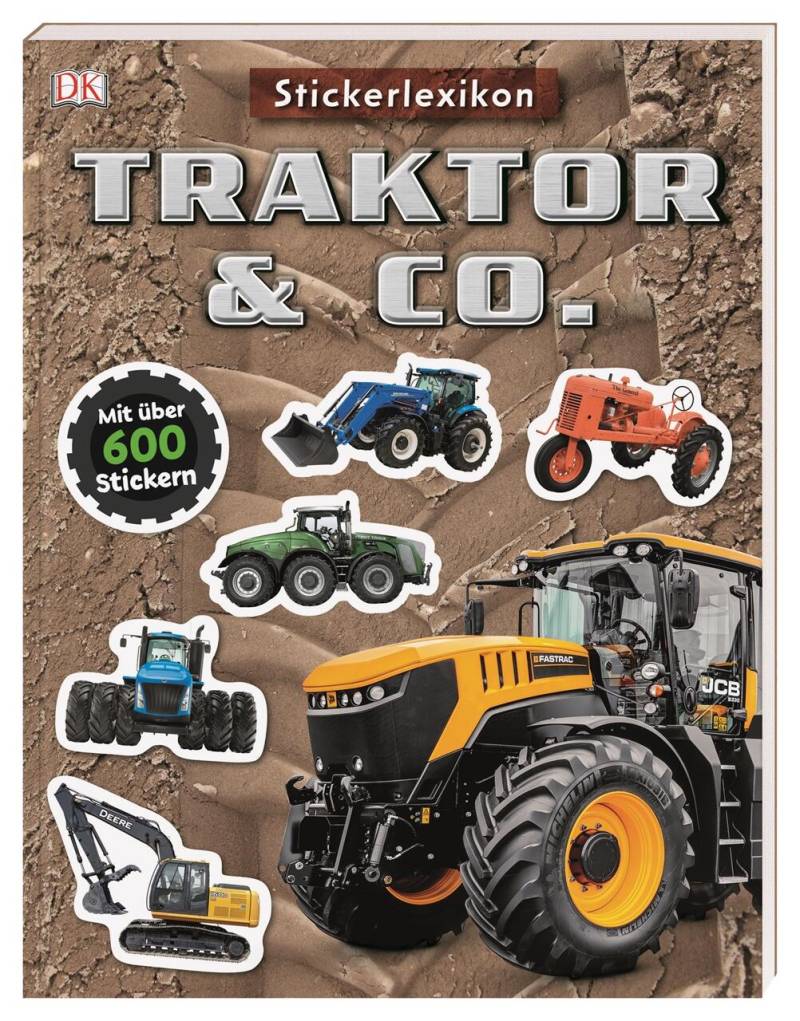 Dorling Kindersley Verlag - Sticker-Lexikon. Traktor & Co.
