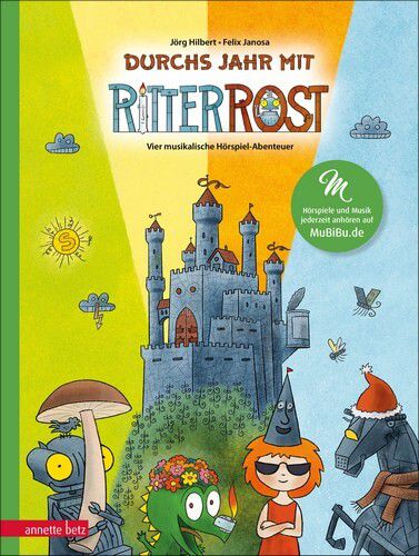 Durchs Jahr mit Ritter Rost - mit vielen Songs zum Streamen und Anleitungen zum Kreativsein - Vier musikalische Hörspiel-Abenteuer Durchs Jahr mit Ritter Rost - mit vielen Songs zum Streamen und Anleitungen zum Kreativsein - Vier musikalische Hörspiel-Abenteuer