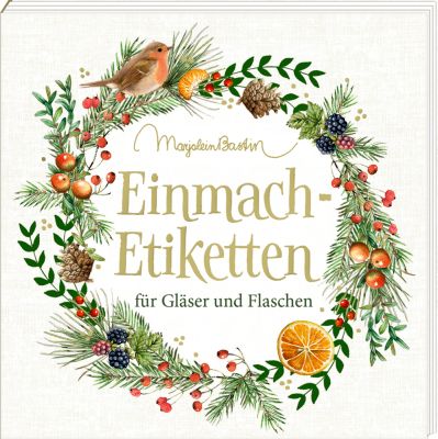 Etikettenbüchlein: Einmach-Etiketten - M. Bastin (Winter)