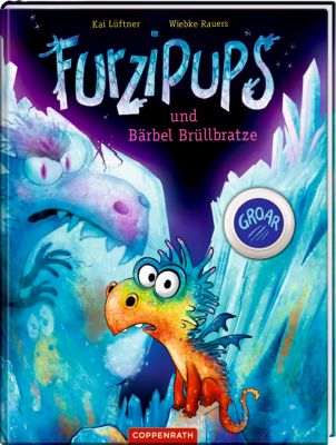 Furzipups und Bärbel Brüllbratze (Bd.7)