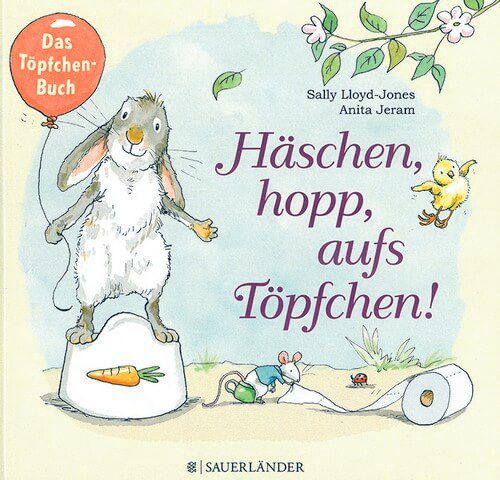 Häschen, hopp, aufs Töpfchen! - Das Töpfchenbuch