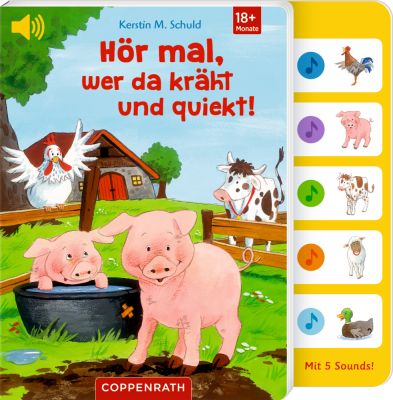 Hör mal, wer da kräht und quiekt! (Soundbuch)