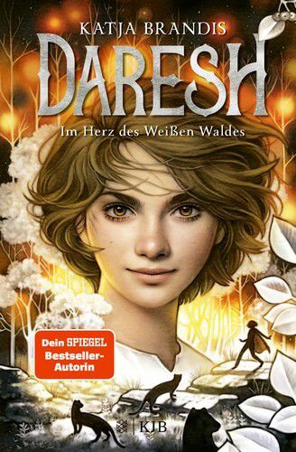 Im Herz des Weißen Waldes - Daresh Bd. 1