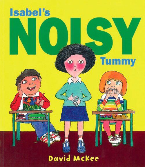Isabel\'s Noisy Tummy