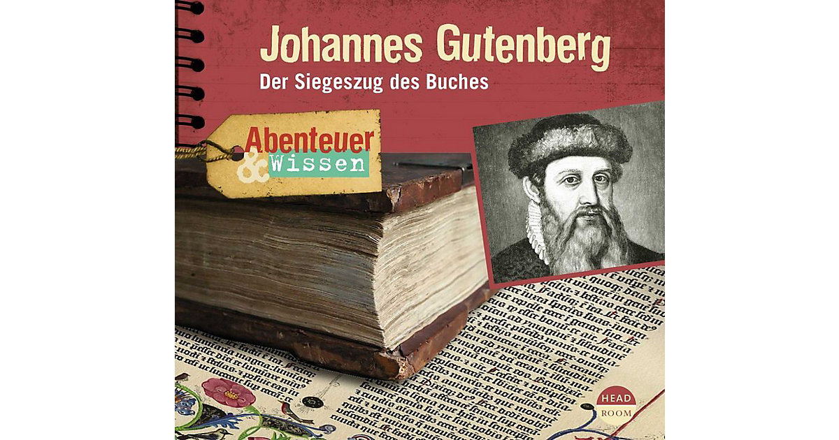 Johannes Gutenberg, 1 Audio-CD Hörbuch Johannes Gutenberg, 1 Audio-CD Hörbuch von Headroom Sound Production